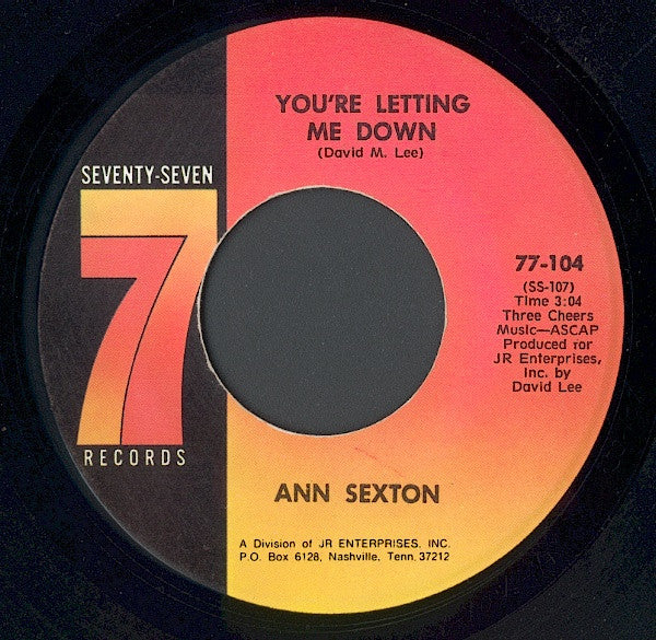 Ann Sexton ‎| You're Letting Me Down / You've Been Gone Too Long (7" single)