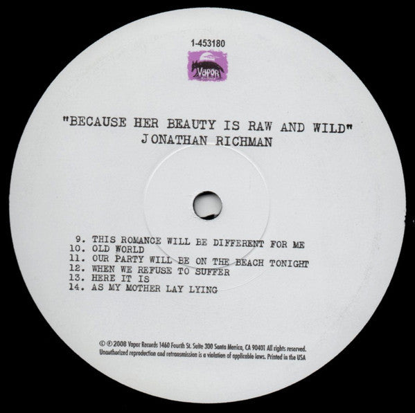 Jonathan Richman | Because Her Beauty Is Raw And Wild (12" album)