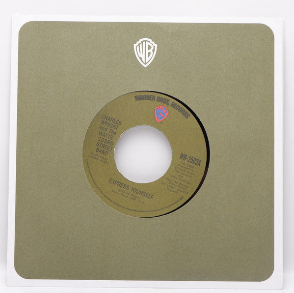 Charles Wright / Charles Wright & The Watts 103rd St Rhythm Band | You Gotta Know Whatcha Doin' / Express Yourself (7"single)