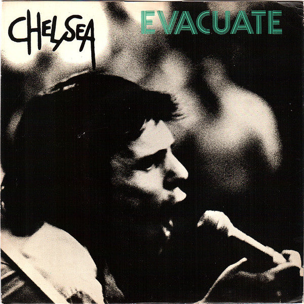 Chelsea | Evacuate (7" Single)