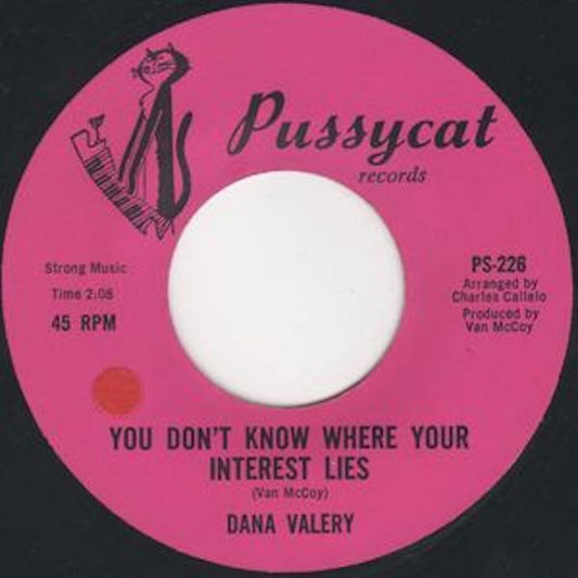 Dana Valery | You Don't Know Where Your Interest Lies (7" single)