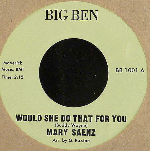 Mary Saenz | Would She Do That For You (7 inch single)