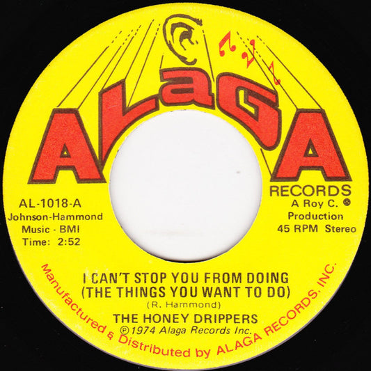 The Honey Drippers | I Can't Stop You From Doing  / Streakin (7" single)