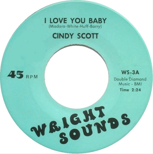 Cindy Scott | I Love You Baby (7" single)