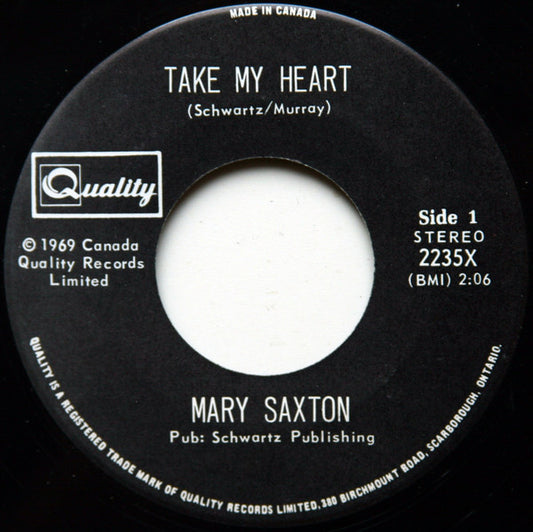 Mary Saxton  Take My Heart / Sad Eyes (7" single)