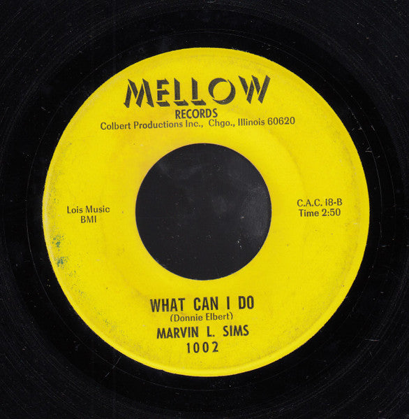 Marvin L. Sims | Now I'm In Love With You / What Can I Do ( 7" single )