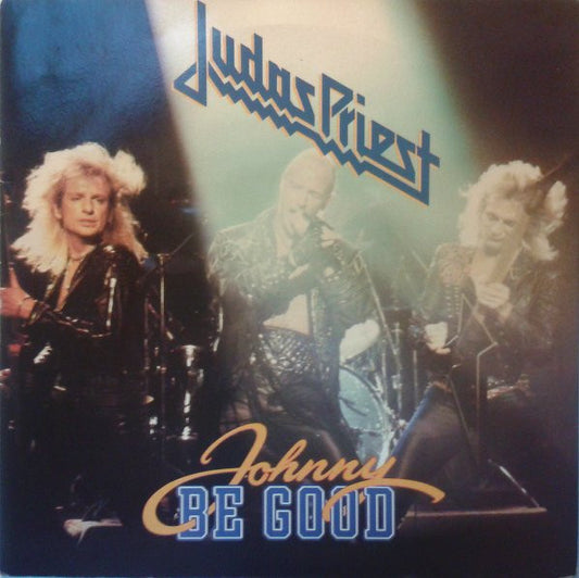 Judas Priest | Johnny Be Good (7" single)