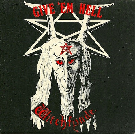 Witchfynde | Give 'Em Hell (7" single)