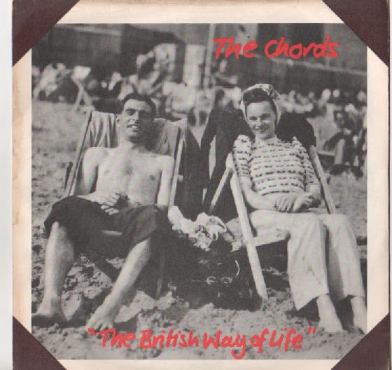 The Chords | The British Way of Life (7" single)