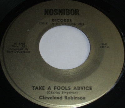 Cleveland Robinson | Take A Fools Advice / Mr. Wishing Well ( 7" single )