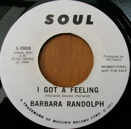 Barbara Randolph | I Got A Feeling / You Got Me Hurtin' All Over (7" single)