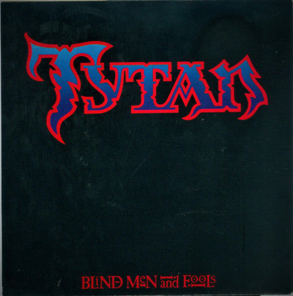 Tytan | Blind Men And Fools (7" single)