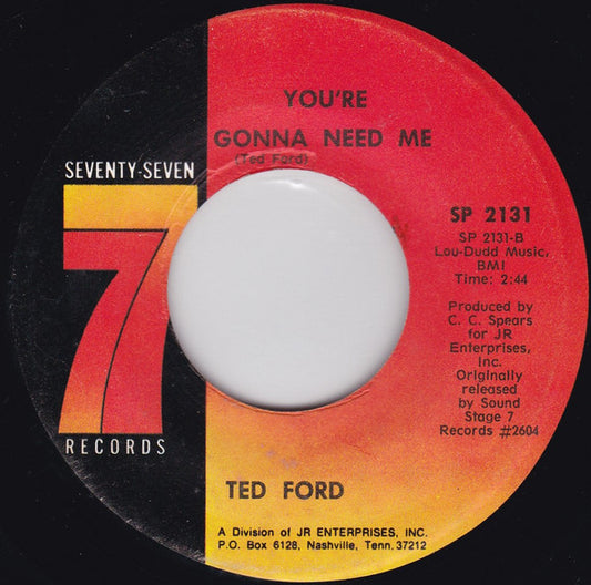 Ted Ford | You're Gonna Need Me (7 inch single)