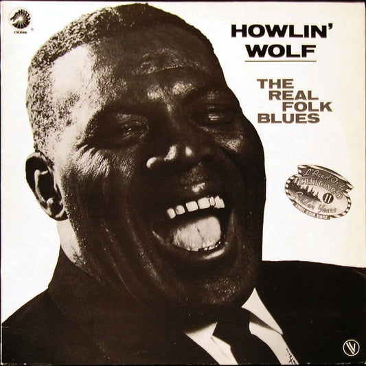 Howlin' Wolf | The Real Folk Blues (12" album)