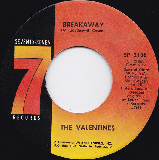 The Valentines  ‎| Breakaway (7" single)