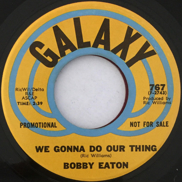 Bobby Eaton | We Gonna Do Our Thing (7" single)