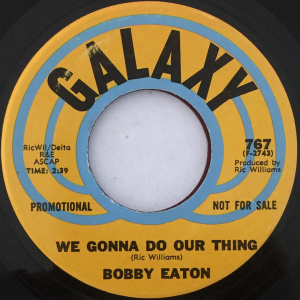 Bobby Eaton | We Gonna Do Our Thing (7" single)