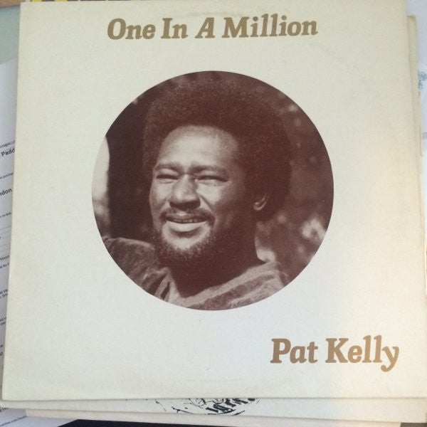 Pat Kelly | One In A MIllion (12" Album)