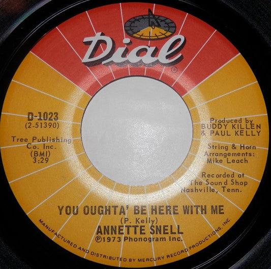 Annette Snell | You Oughta' Be Here With Me (7 inch single)
