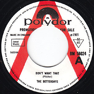 The Betterdays | Don't Want That  (7" single)