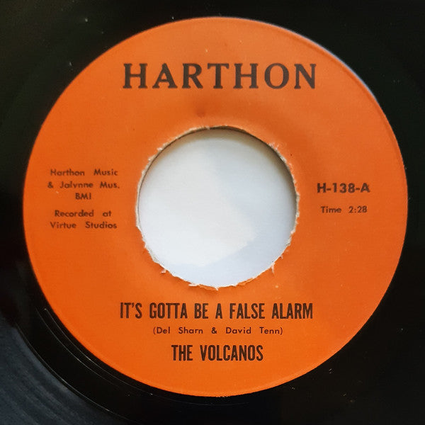 The Volcanos  ‎| It's Gotta Be A False Alarm / Moving & Grovin' ( 7" single )