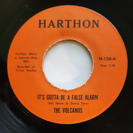The Volcanos  ‎| It's Gotta Be A False Alarm / Moving & Grovin' ( 7" single )