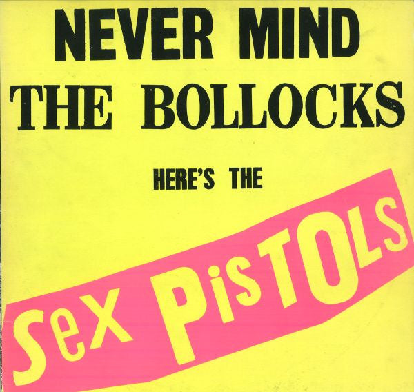 Sex Pistols | Never Mind The Bollocks Here's The Sex Pistols  (12 inch album)
