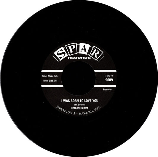 Herbert Hunter – I Was Born To Love You / Push Away From The Table ( 7" single)