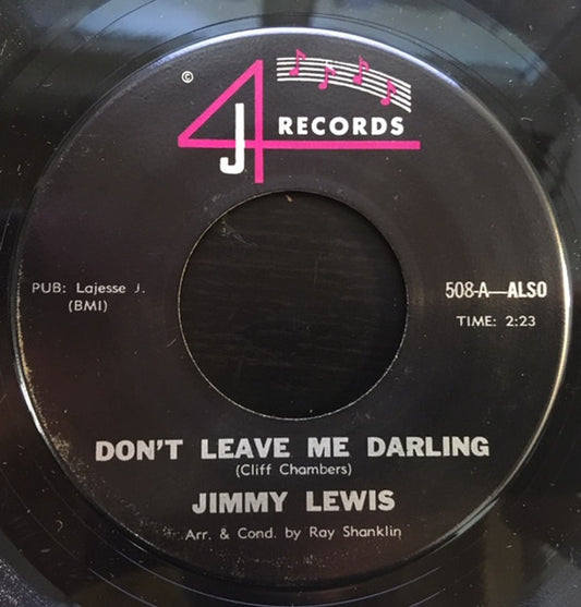 Jimmy Lewis | Don’t Leave Me Darling / Feelin In Mah Bones (7" single)