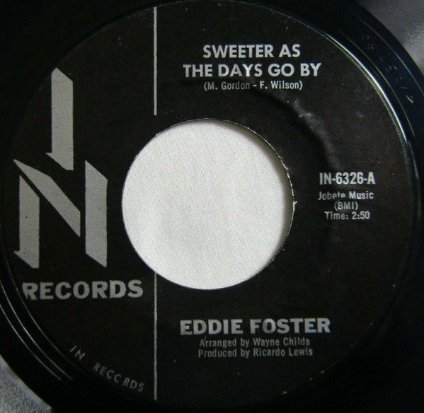 Eddie Foster | Sweeter As The Days Go By / Do I Love You  (7" single)
