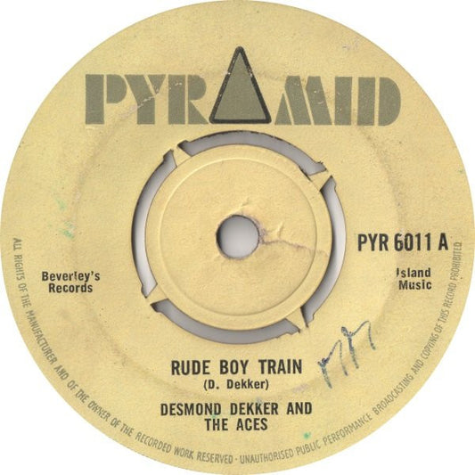 Desmond Dekker And The Aces | Rude Boy Train (7 inch single)