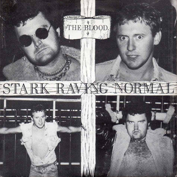 The Blood | Stark Raving Normal ( 7" single)