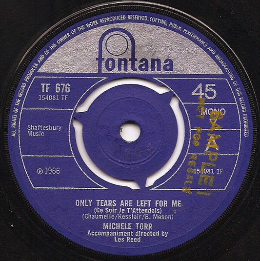Michele Torr | Only Tears Are Left For Me (Ce Soir Je T'Attendais) (7" single)