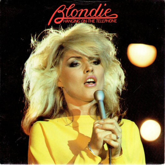 Blondie | Hanging On The Telephone (7 inch single)