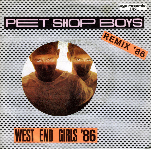 Pet Shop Boys | West End Girls 86 (7 inch single)