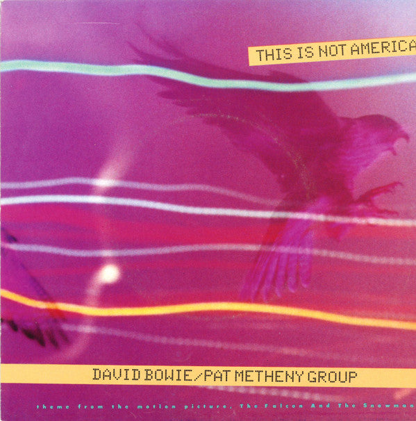 David Bowie/Pat Metheny | This Is Not America (7 inch Single)
