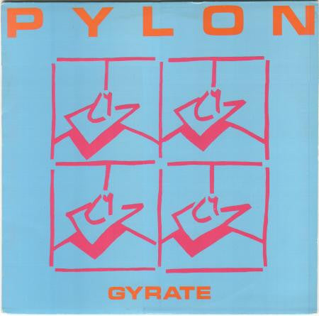 Pylon | Gyrate (12 inch Album)
