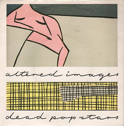 Altered Images | Dead Pop Stars (7 inch single)