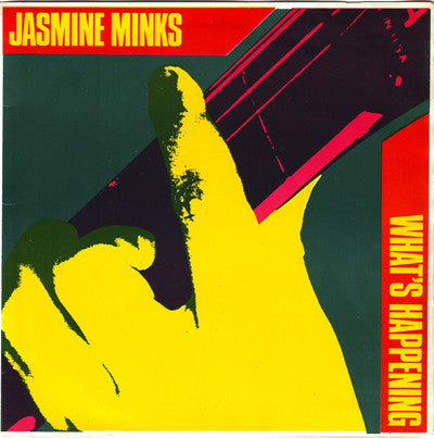 Jasmine Minks | Whats Happening (7 inch single)