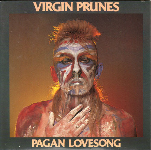Virgin Prunes | Pagan Lovesong (7 inch single)
