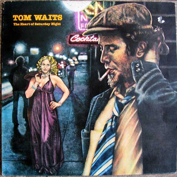 Tom Waits | The Heart Of Saturday Night (album Rock)