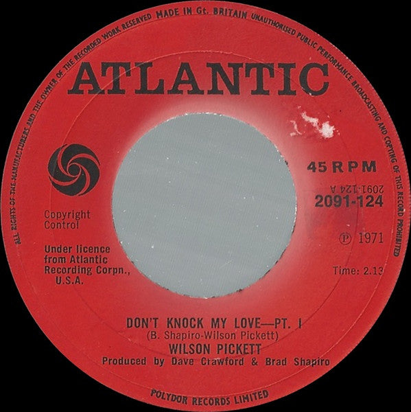 Wilson Pickett | Don’t Knock My Love  (7 inch Single)