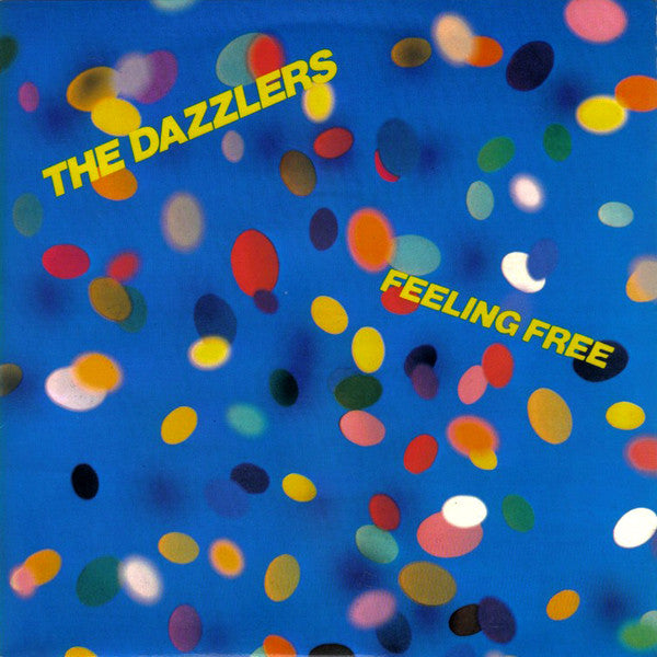 Dazzlers | Feeling Free (7 inch Single)
