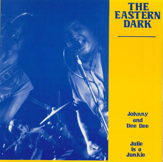 Eastern Dark | Johnny And Dee Dee (7 inch Single)