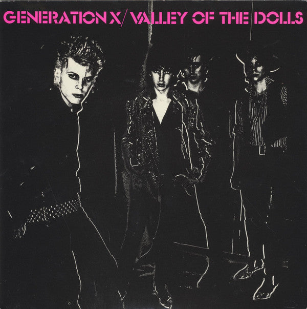 Generation X | Valley Of The Dolls (7 inch Single)