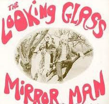 Looking Glass | Mirror Man (12 inch Single)