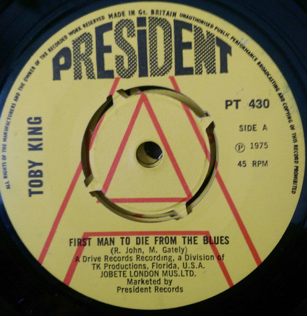 King, Toby | First Man To Die From The Blues (7 inch Single)