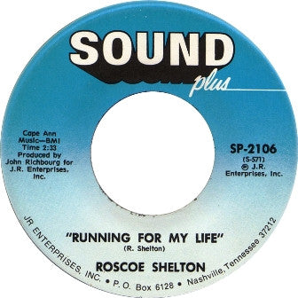 Roscoe Shelton | Running For My Life (7 inch Single)