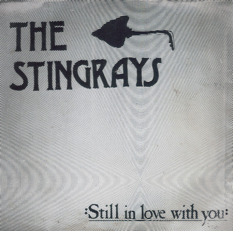 Stingrays | Still In Love With You (7 inch Single)