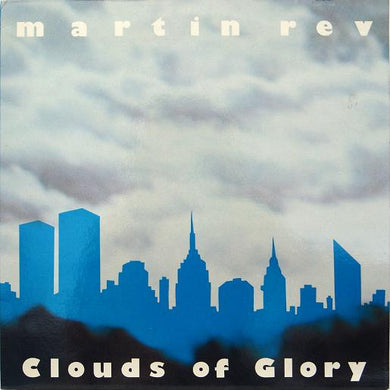Martin Rev | Clouds Of Glory (12 inch Album)